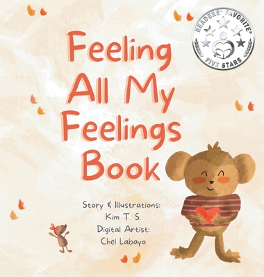 Feeling All My Feelings Book - Kim T. S.