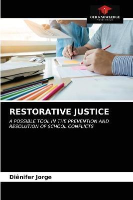 Restorative Justice - Dinifer Jorge