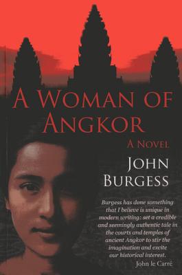 A Woman of Angkor - John Burgess
