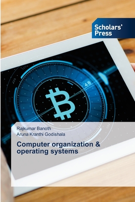 Computer organization & operating systems - Rajkumar Banoth
