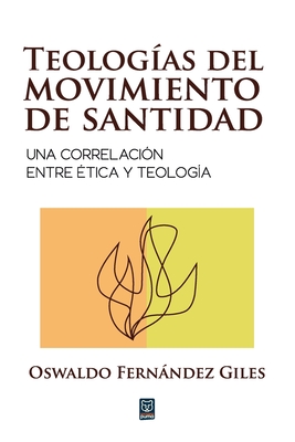 Coperta cărții 'Teologías del Movimiento de Santidad - Oswaldo Fernández Giles'