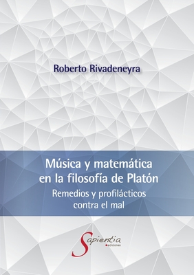 Música y matemática en la filosofía de Platón - Roberto Alfonso Rivadeneyra Quiñones