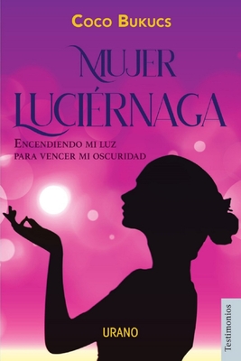 Mujer Luciérnaga - Coco Bukucs