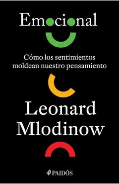 Coperta cărții 'Emocional - Leonard Mlodinow'