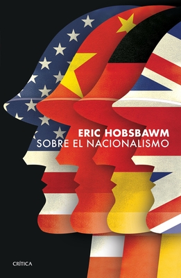 Sobre El Nacionalismo - Eric Hobsbawm