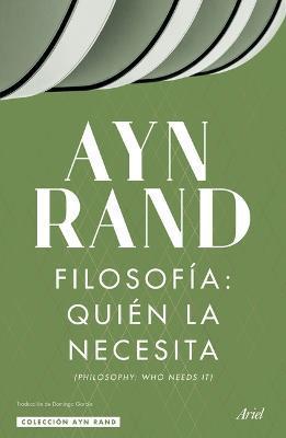 Filosofía: Quién La Necesita - Ayn Ayn