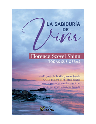 Sabidura de Vivir, La - Florence Scovel