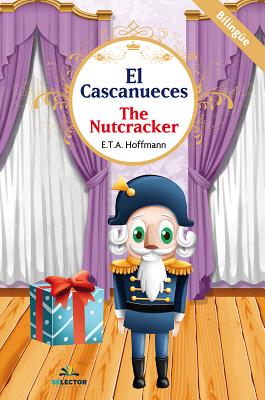 El Cascanueces: Para niños - E. T. A. Hoffmann
