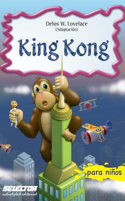 Coperta cărții 'King Kong - Delos W. Lovelace'