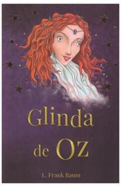 Coperta cărții 'Glinda de Oz - L. Frank Baum'