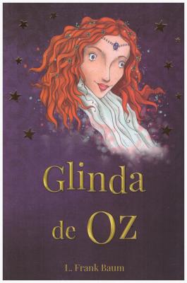 Coperta cărții 'Glinda de Oz - L. Frank Baum'