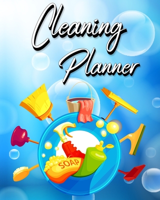 Cleaning Planner: Year, Monthly, Zone, Daily, Weekly Routines for Flylady's Control Journal for Home Management - Millie Zoes