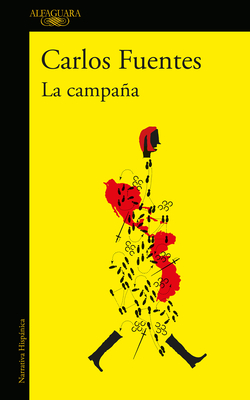 La Campaña / The Campaign - Carlos Fuentes