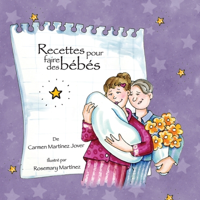 Recettes pour faire des bébés - Carmen Martinez Jover
