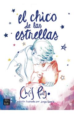 Coperta cărții 'El Chico de Las Estrellas (Nueva Edición) - Chris Pueyo'