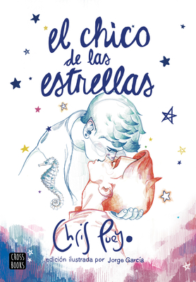 Coperta cărții 'El Chico de Las Estrellas (Nueva Edición) - Chris Pueyo'
