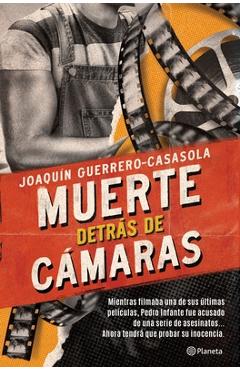 Coperta cărții 'Muerte Detrás de Cámaras - Joaquín Guerrero-casasola'