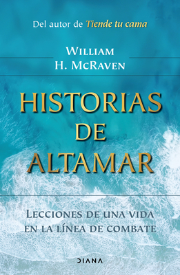 Historias de Altamar - William Mcraven
