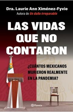 Coperta cărții 'Las Vidas Que No Contaron - Laurie Ann Ximénez'