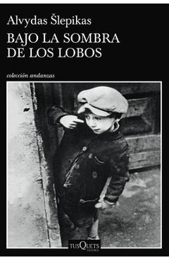Bajo La Sombra de Los Lobos - Alvydas Slepika