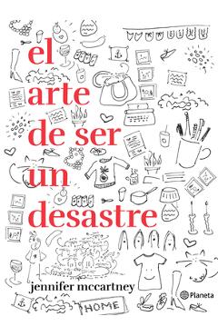 Coperta cărții 'El Arte de Ser Un Desastre - Jennifer Mccartney'