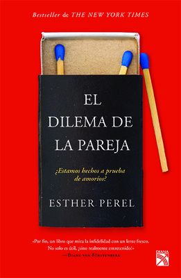 Coperta cărții 'El Dilema de la Pareja - Esther Perel'