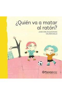 Coperta cărții '¿Quién Va a Matar Al Ratón? - Juan Quezadas'
