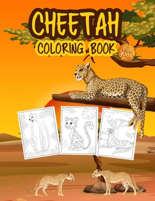 Cheetah Coloring Book for Kids: Great Cheetah Book for Boys, Girls and Kids. Perfect Leopard Coloring Pages for Toddlers and Children - Tonpublish