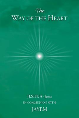 Coperta cărții 'The Way of the Heart - Jayem'