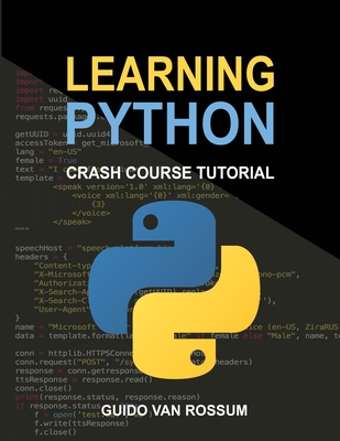 Learning Python: Crash Course Tutorial - Guido Van Rossum