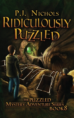 Ridiculously Puzzled (The Puzzled Mystery Adventure Series: Book 8) - P. J. Nichols