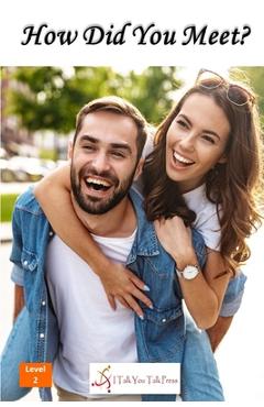 Poza produsului How Did You Meet? - I Talk You Talk Press