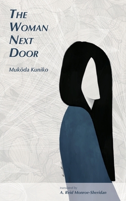 The Woman Next Door - Kuniko Mukoda