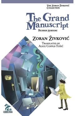 Coperta cărții 'The Grand Manuscript - Zoran Zivkovic'