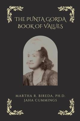 The Punta Gorda Book of Values - Martha Bireda