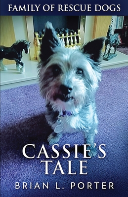 Cassie's Tale - Brian L. Porter