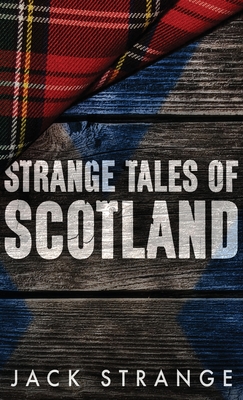 Strange Tales of Scotland - Jack Strange