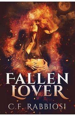 Coperta cărții 'Fallen Lover: A Demon Encounter Romance - C. F. Rabbiosi'