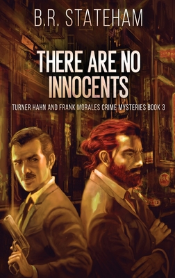 There Are No Innocents - B. R. Stateham
