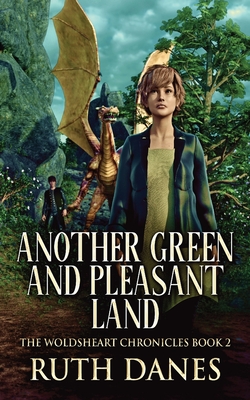 Another Green and Pleasant Land - Ruth Danes