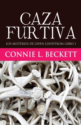 Caza Furtiva - Connie L. Beckett