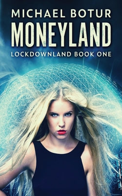 Moneyland - Michael Botur