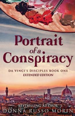 Portrait Of A Conspiracy: Extended Edition - Donna Russo Morin