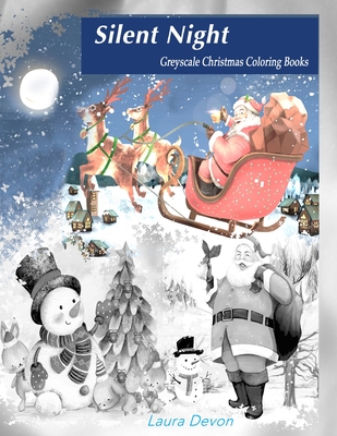 Greyscale Christmas Coloring Books - Laura Devon