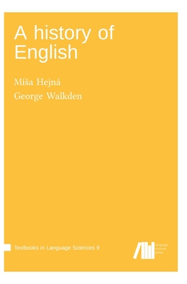A history of English - George Walkden