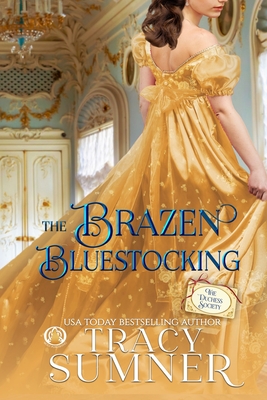 The Brazen Bluestocking - Tracy Sumner