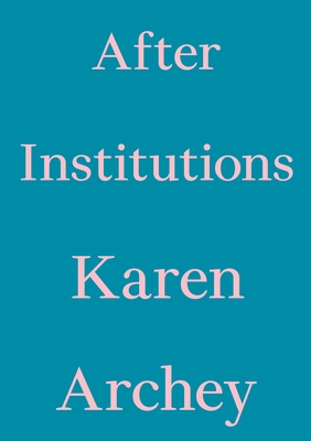 After Institutions - 