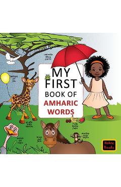 Poza produsului My FIrst Book of Amharic Words: English-Amharic Wordbook - Habte Books