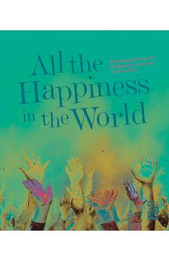 Coperta cărții 'All the Happiness in the World - Monaco Books'