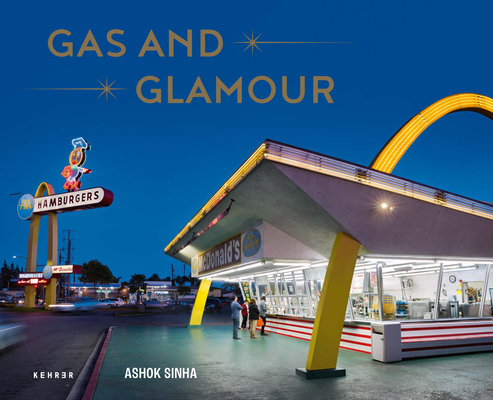 Gas and Glamour: Roadside Architecture in Los Angeles - 